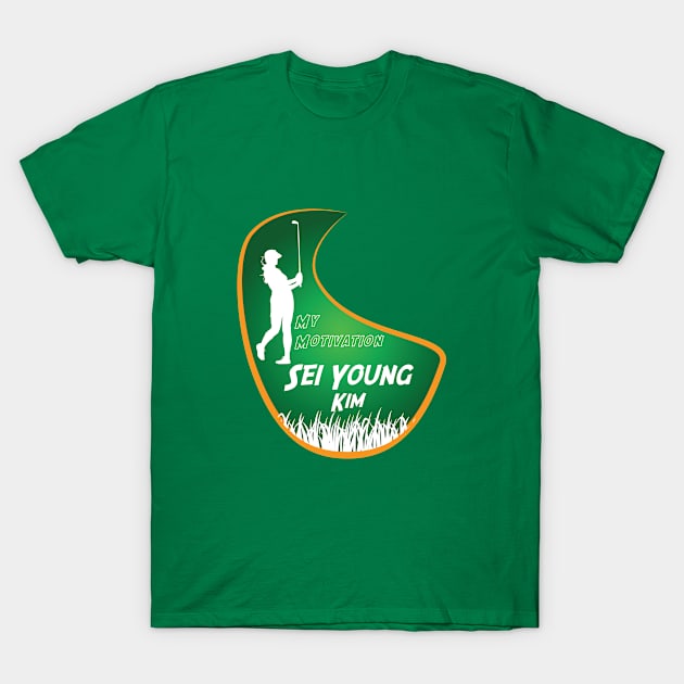 My Motivation - Sei Young Kim T-Shirt by SWW